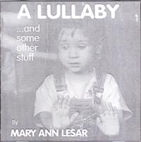 Mary Ann Lesar- A Lullaby...and some other stuff
